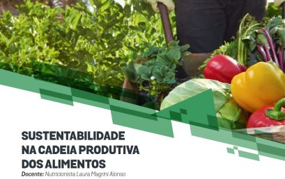 São Paulo recebe curso “Sustentabilidade na Cadeia Produtiva dos Alimentos”