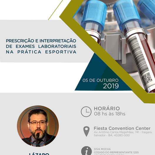 Salvador:  Prescrição e interpretação de exames laboratoriais na prática esportiva.